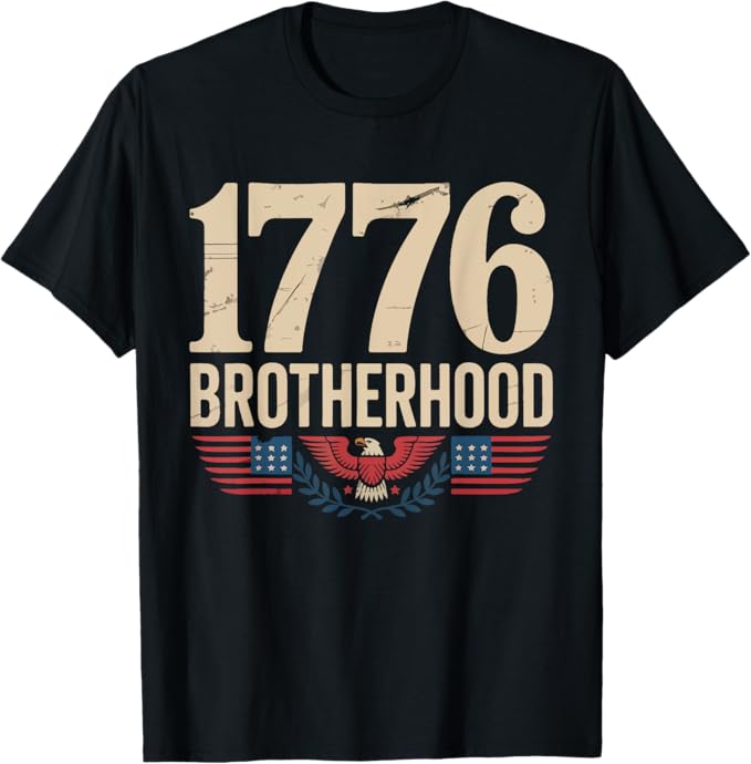 1776 Brotherhood Eagle American Pride Patriotic Design T-Shirt