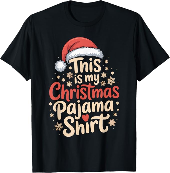 Christmas Pajama Shirt Funny Holiday Santa Hat Design T-Shirt