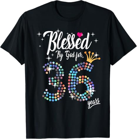 Womens Blessed by God for 36 Years 36th Birthday Anniversary T-Shirt