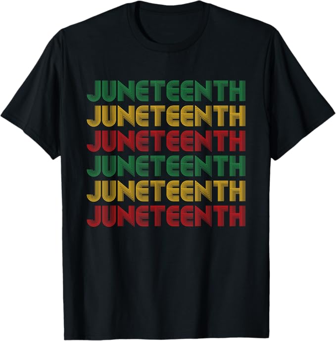 Juneteenth Men Women T-Shirt