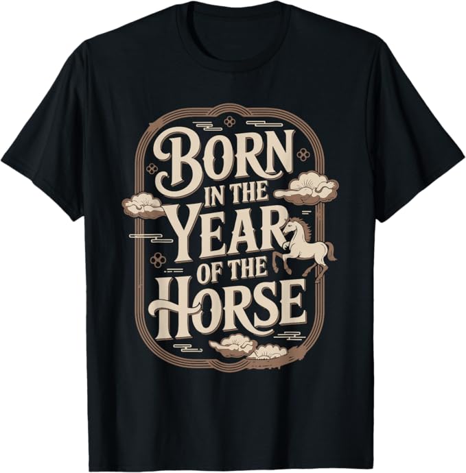 Born in The Year of The Horse Vintage Zodiac Western Art T-Shirt