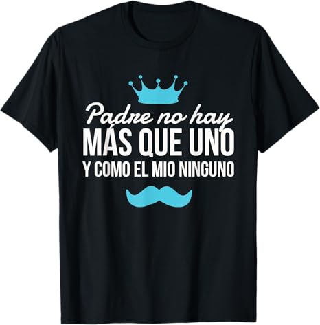 Regalo para Papa y Abuelo | Camiseta para el Dia del Padre T-Shirt