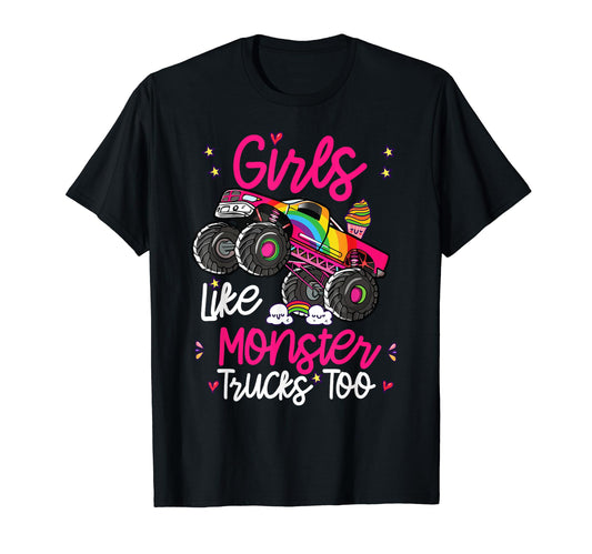 Girls Like Monster Truck Too Pink Monster Truck Girl Women T-Shirt