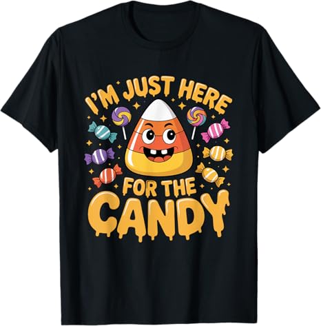 I’m Just Here for The Candy Funny Halloween Design T-Shirt