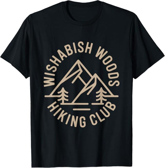 Wishabish Woods Hiking Club Adventure Outdoor Design T-Shirt