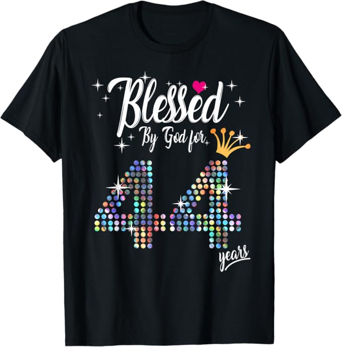 Womens Blessed by God for 44 Years 44th Birthday Anniversary T-Shirt