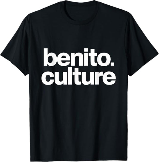 Benito Culture Minimalist Bold Typography Design T-Shirt