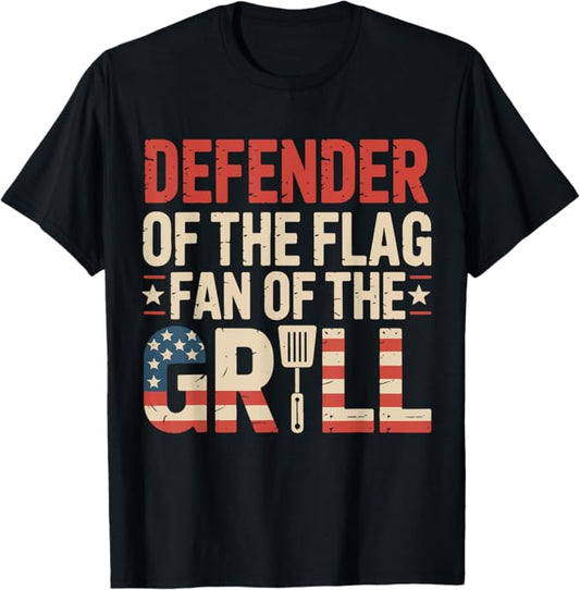 Defender of the Flag Fan of the Grill Patriotic Design T-Shirt