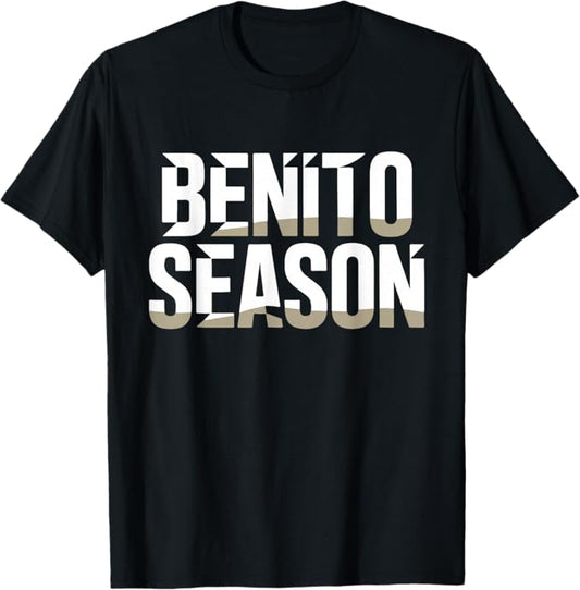 Benito Season Bold Modern Typography Statement Design T-Shirt