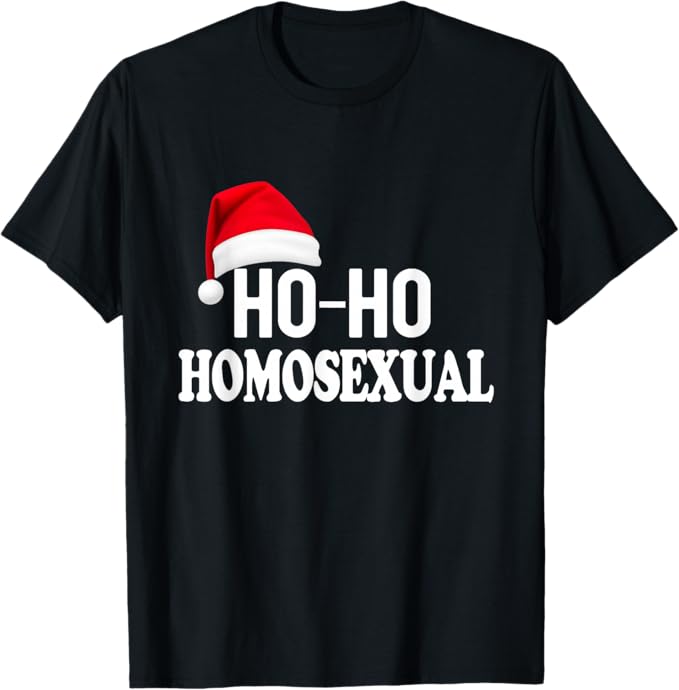 Ho Ho Homosexual Funny Pride Christmas Holiday Design T-Shirt