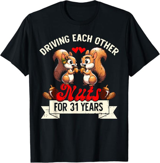 Couples Married 31-Year Funny 31st Wedding Anniversary T-Shirt