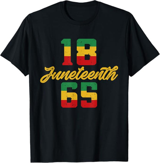 Juneteenth 18 65 Men Women T-Shirt