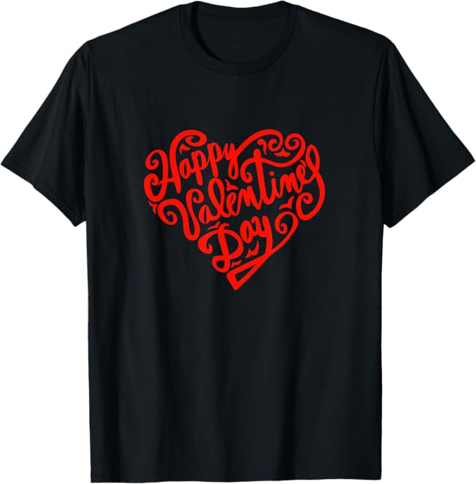Heart Valentines Day Shirt Happy Valentines Day Love Heart T-Shirt