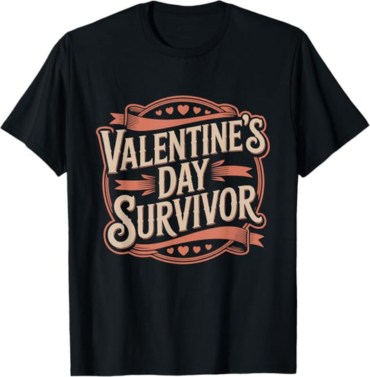 Valentine’s Day Survivor Apparel Funny Vintage Heart Design T-Shirt