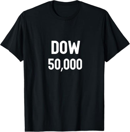 Dow 50,000 Milestone Stock Market Investor Design T-Shirt