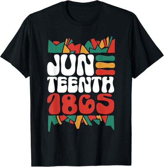 Juneteenth 1865 Men Women T-Shirt