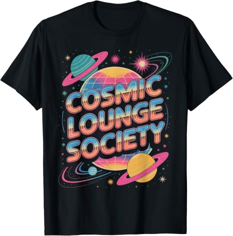Cosmic Lounge Society Retro Space Disco Design T-Shirt