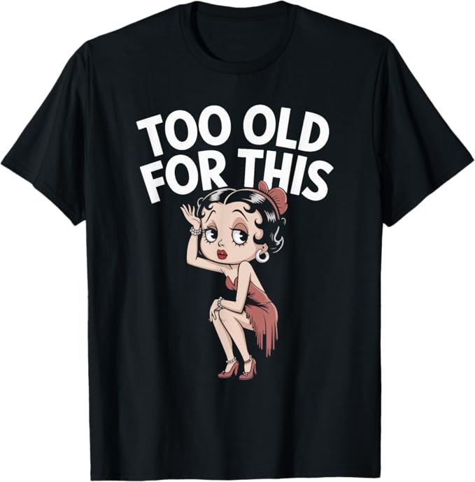 Too Old for This Funny Vintage Flapper Design T-Shirt